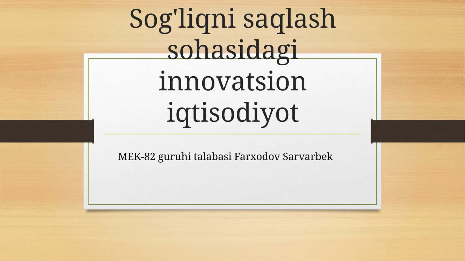Sog'liqni saqlash sohasidagi innovatsion iqtisodiyot 1