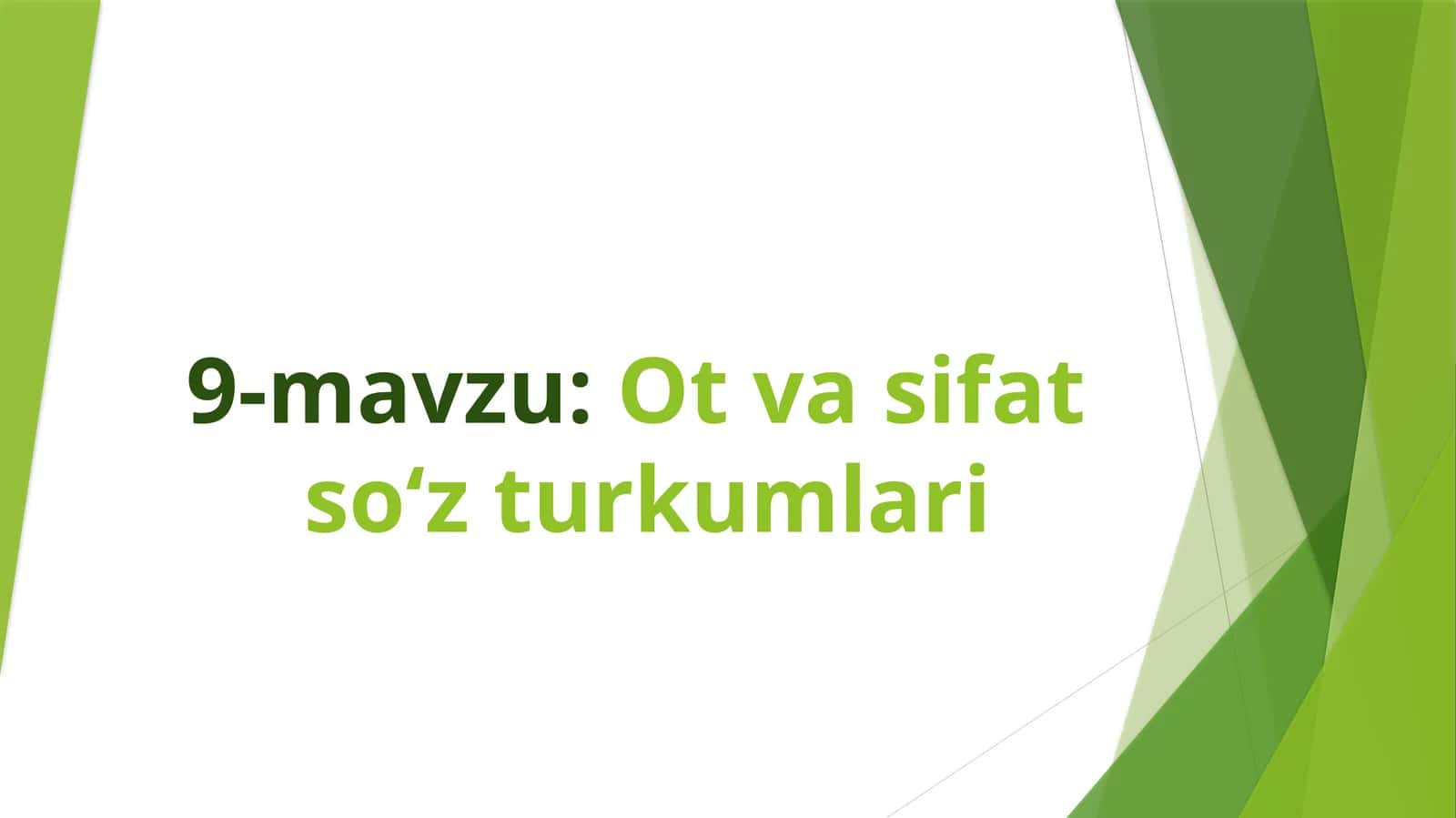 Ot va sifat so‘z turkumlari 1