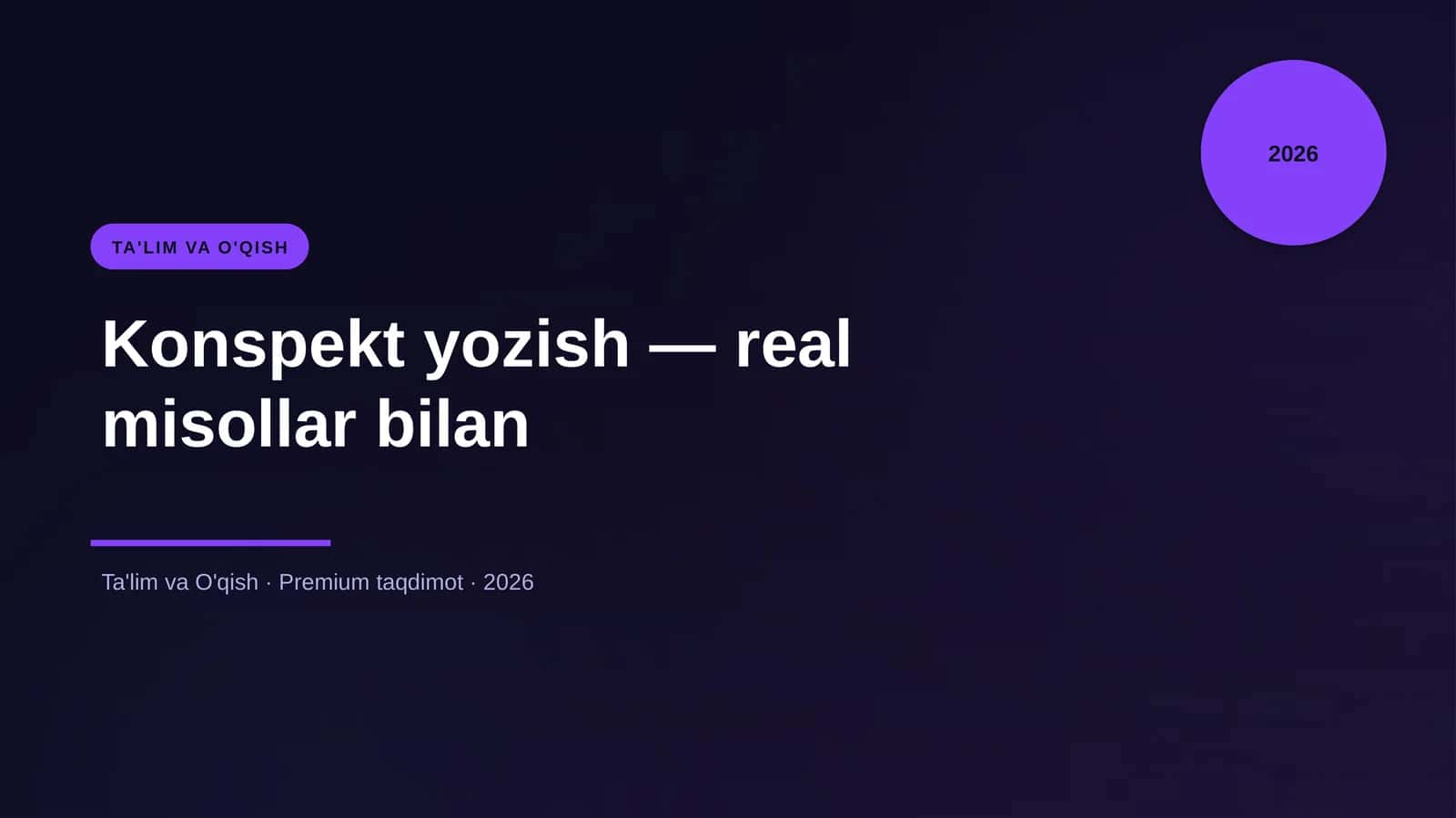 Konspekt yozish — real misollar bilan 1