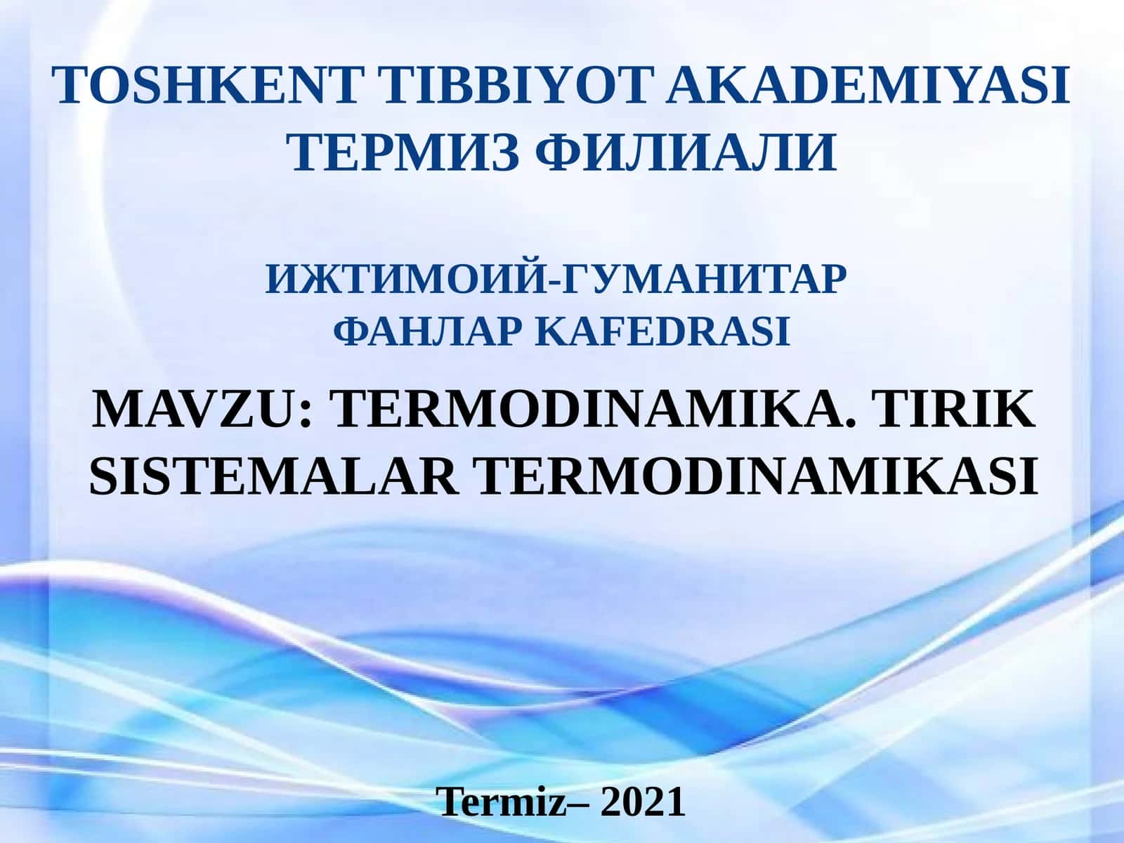 TERMODINAMIKA. TIRIK SISTEMALAR TERMODINAMIKASI 1