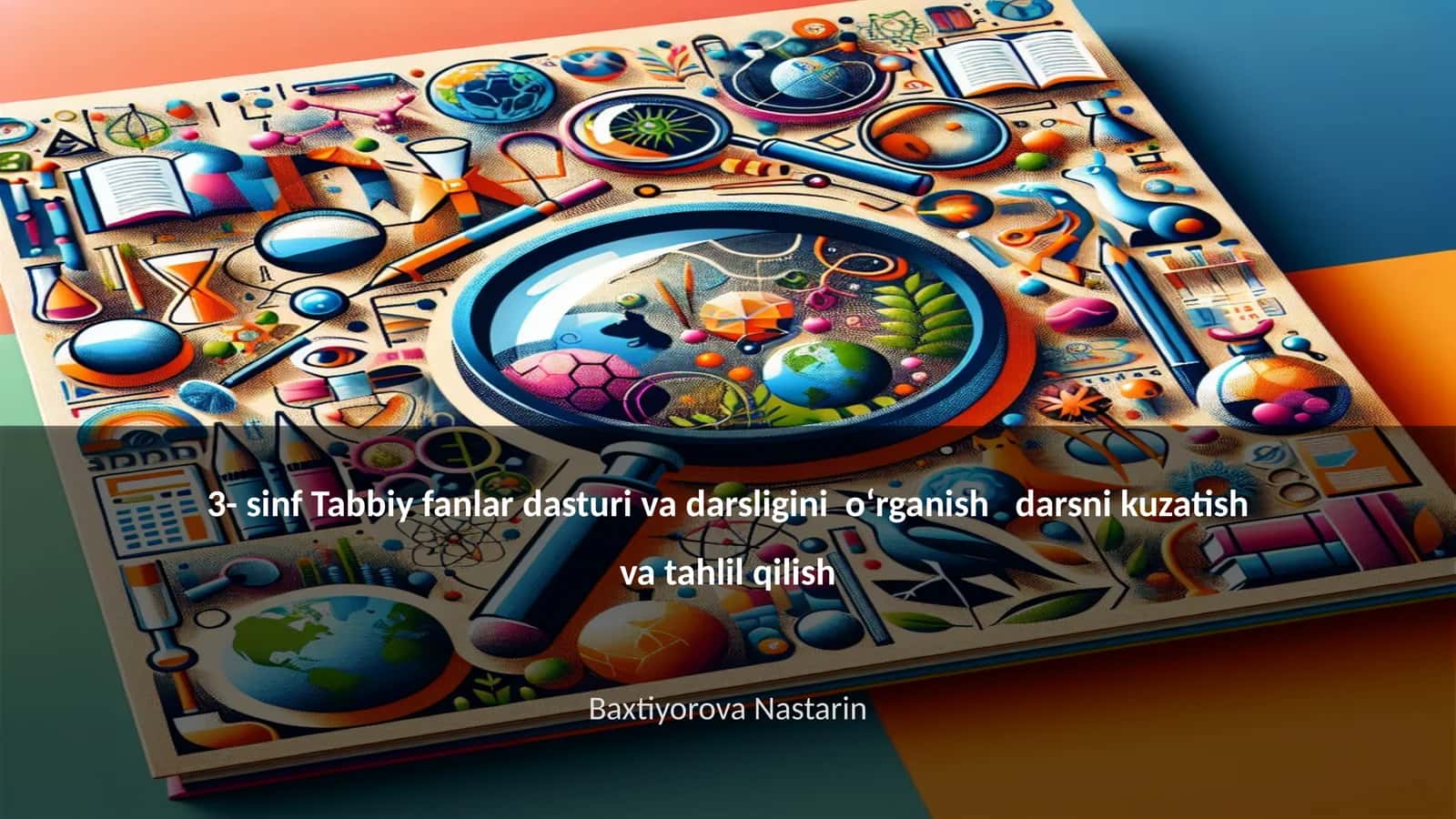 3- sinf Tabbiy fanlar dasturi va darsligi 1