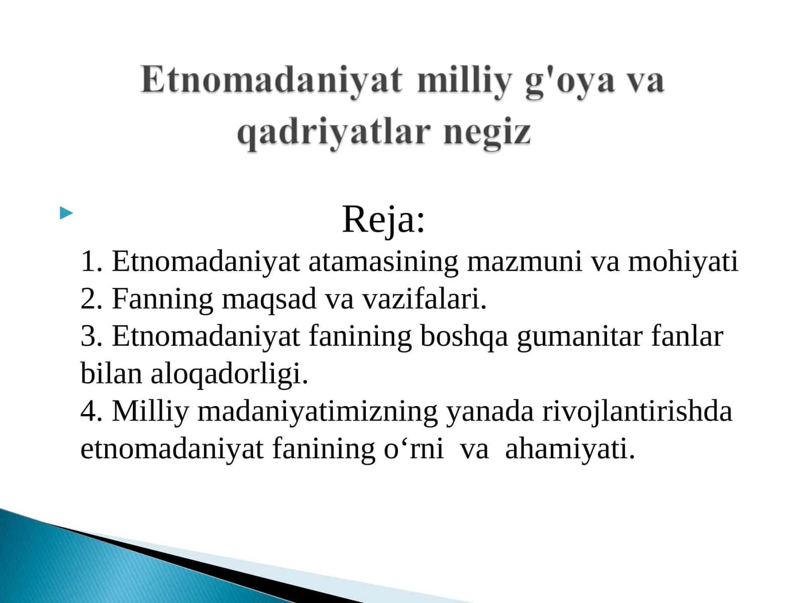 Etnomadaniyat milliy g'oya va qadriyatlar negiz 1