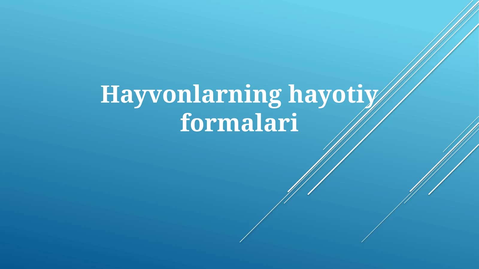 Hayvonlarning hayotiy formalari 1
