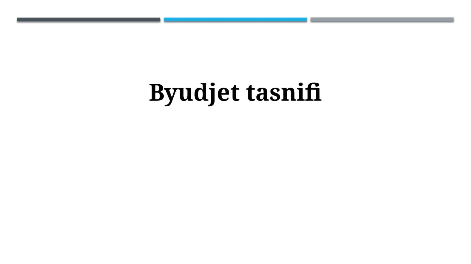 Byudjet tasnifi 1