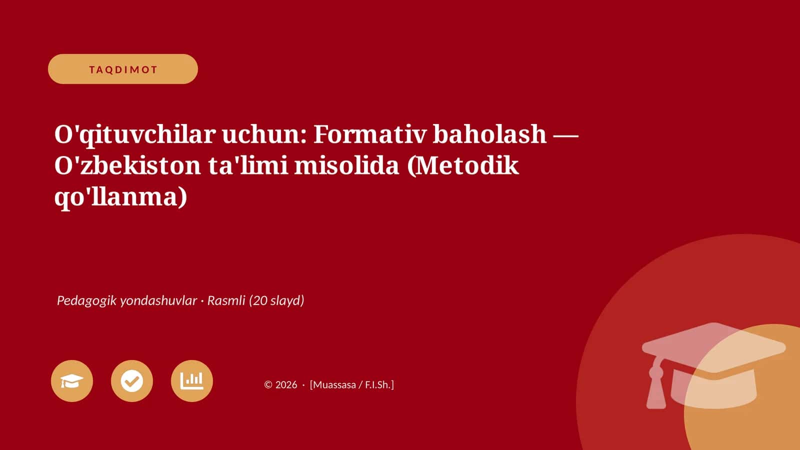 O'qituvchilar uchun: Formativ baholash — O'zbekiston ta'limi misolida (Metodik qo'llanma) 1