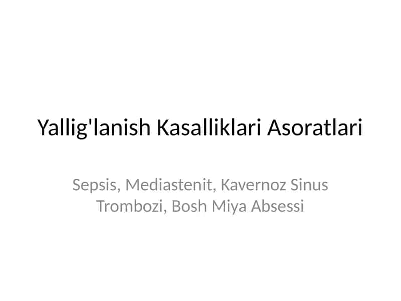 Yallig'lanish Kasalliklari Asoratlari 1
