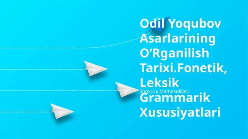 Odil Yoqubov Asarlarining O‘Rganilish Tarixi 1