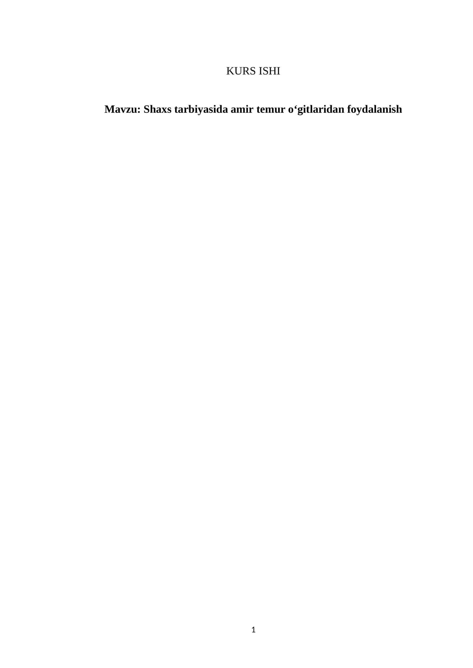 Shaxs tarbiyasida amir temur o‘gitlaridan foydalanish 1