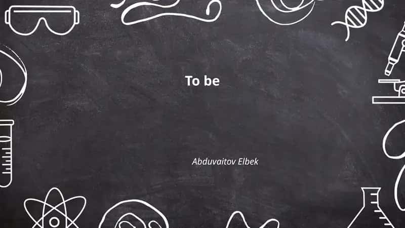 Present Simple Forms of 'To Be' 1