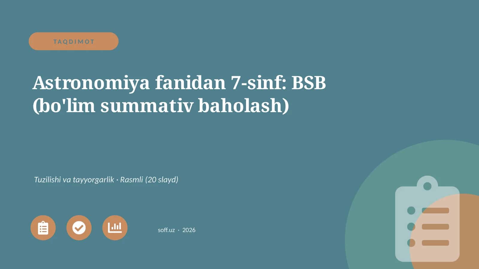 Astronomiya fanidan 7-sinf: BSB (bo'lim summativ baholash) 1
