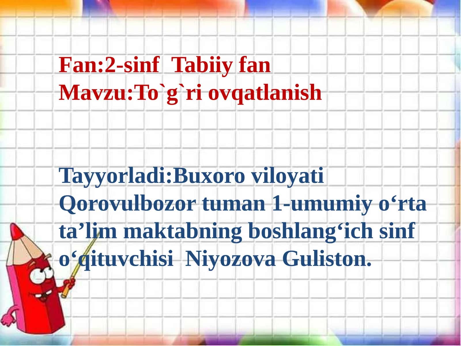 2-sinf Tabiiy fan To'g'ri ovqatlanish dars ishlanma va taqdimoti 1