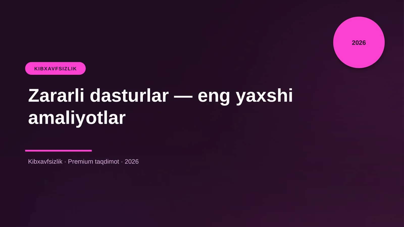 Zararli dasturlar — eng yaxshi amaliyotlar 1