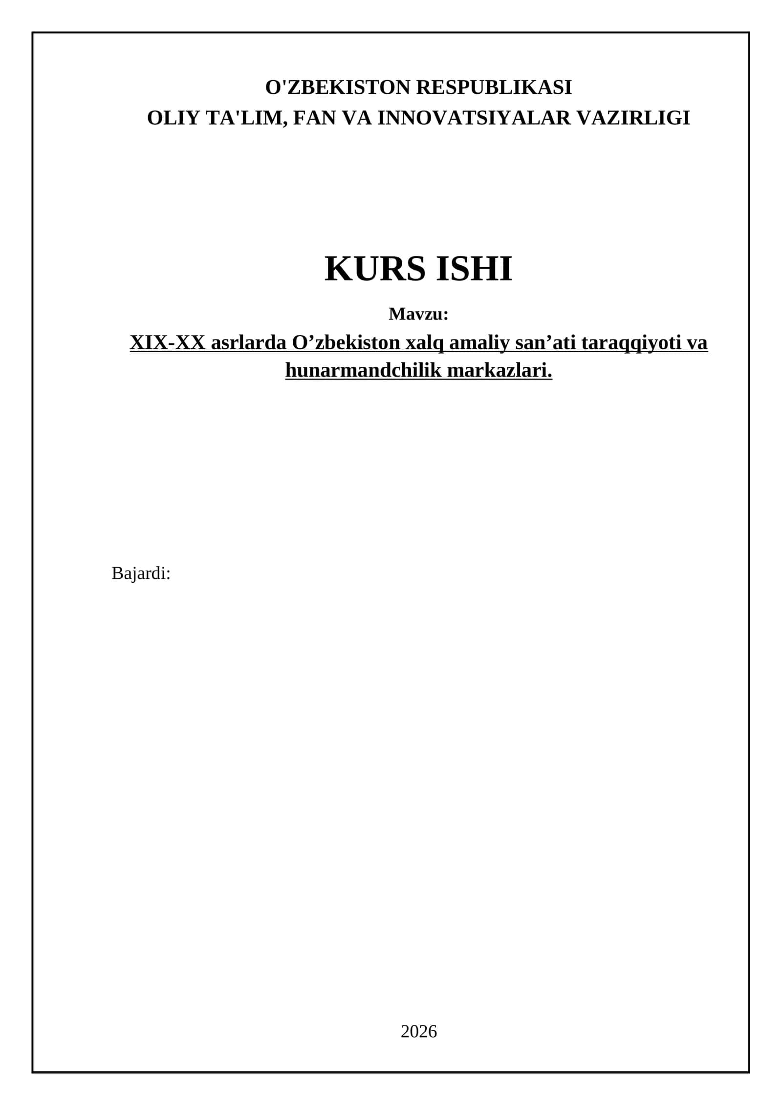 XIX-XX asrlarda O’zbekiston xalq amaliy san’ati taraqqiyoti va hunarmandchilik markazlari 1