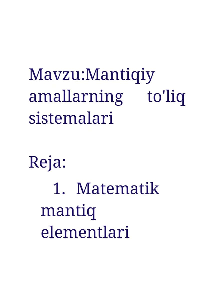 Mantiqiy amallarning to'liq sistemalari 1
