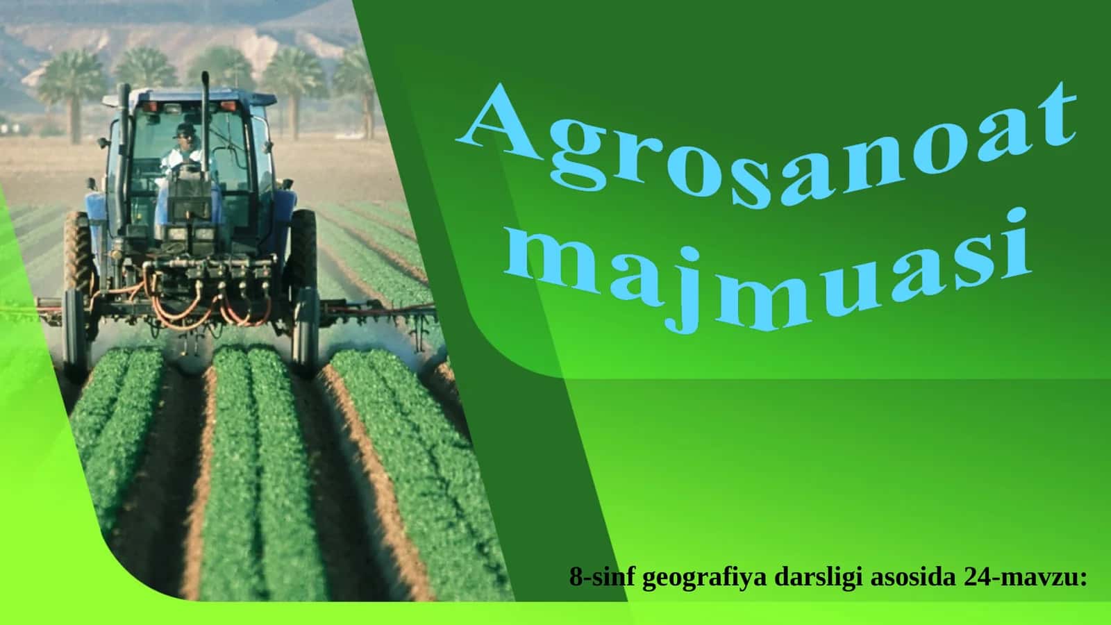 24-mavzu: Agrosanoatmаjmuаsi O‘zbеkistоndа 1