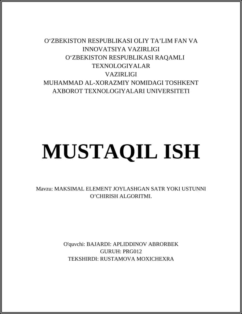 "MAKSIMAL ELEMENT JOYLASHGAN SATR YOKI USTUNNI O’CHIRISH ALGORITMI" 1