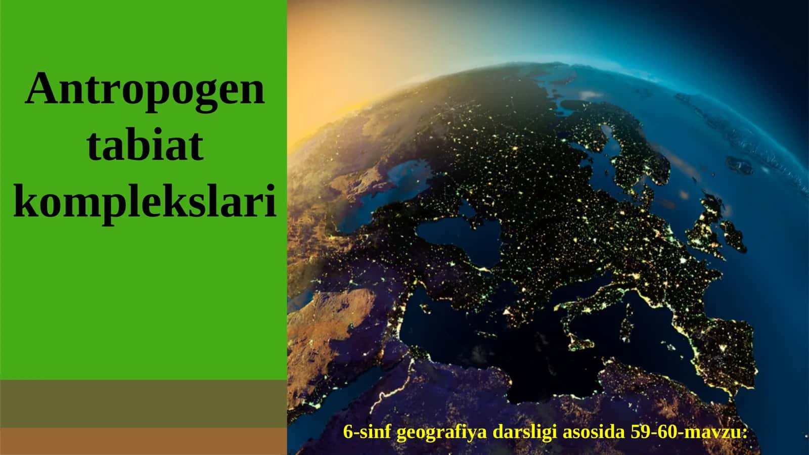 Antropogen tabiat komplekslari 1