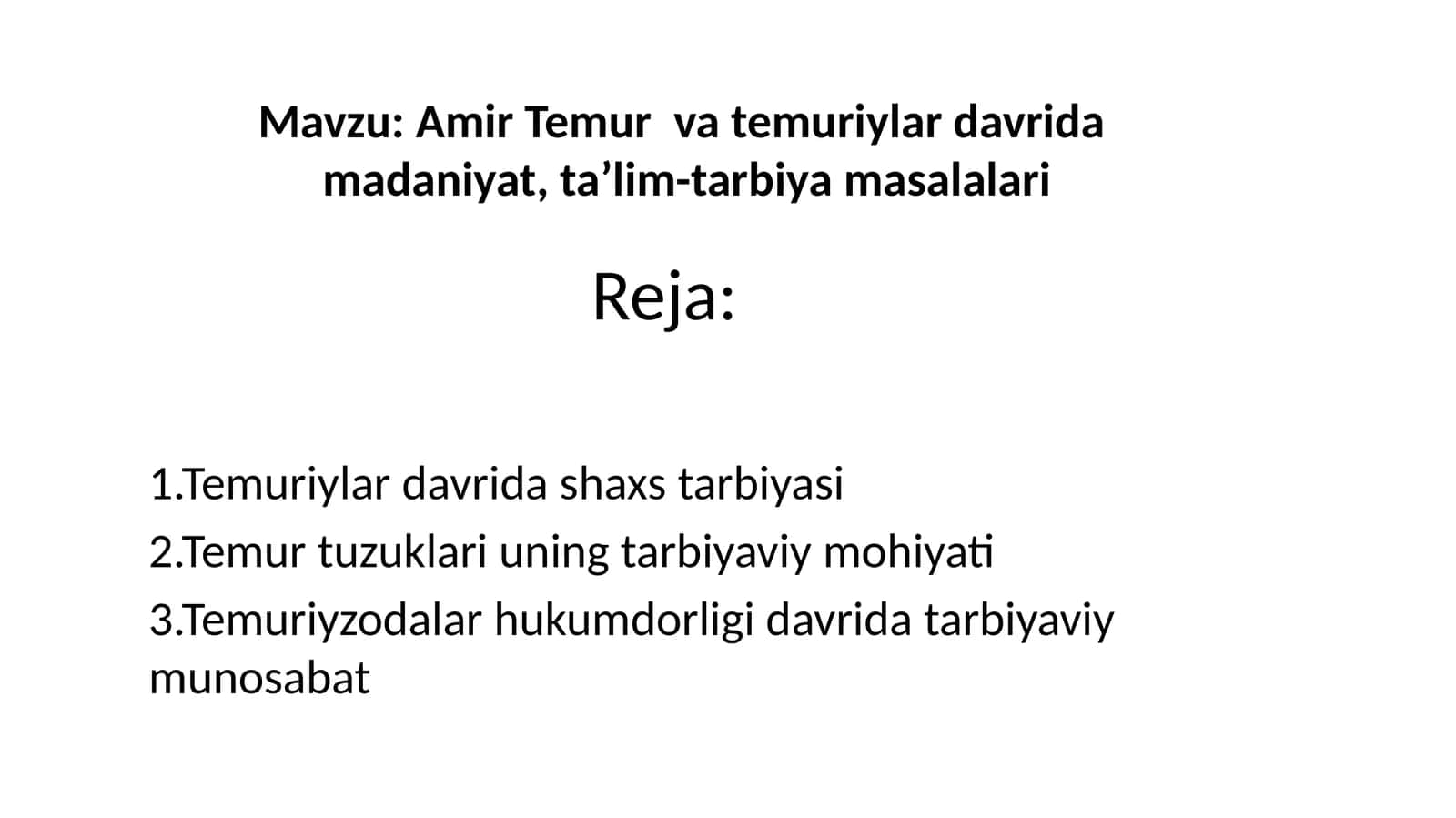 Amir Temur  va temuriylar davrida   madaniyat, ta’lim-tarbiya masalalari 1