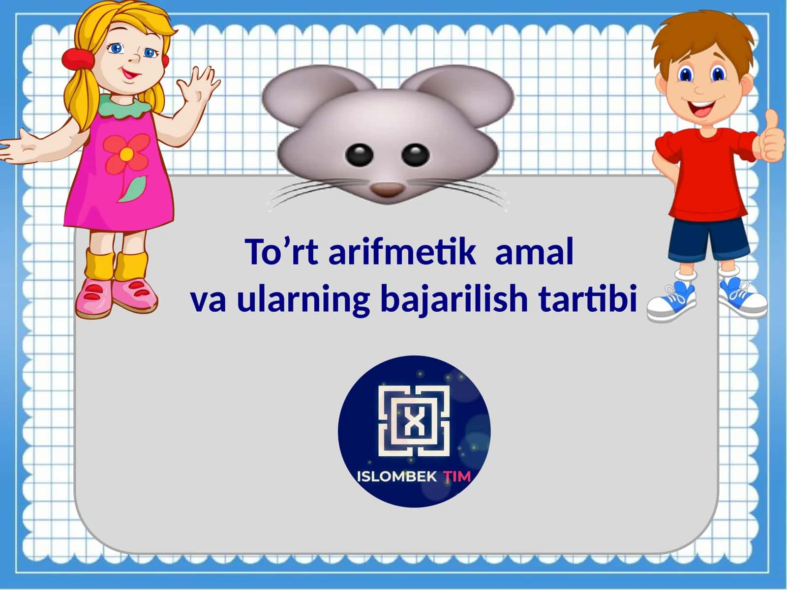 To’rt arifmetik amal va ularning bajarilish tartibi 1