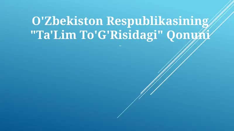 "Ta'Lim To'G'Risidagi" Qonuni 1