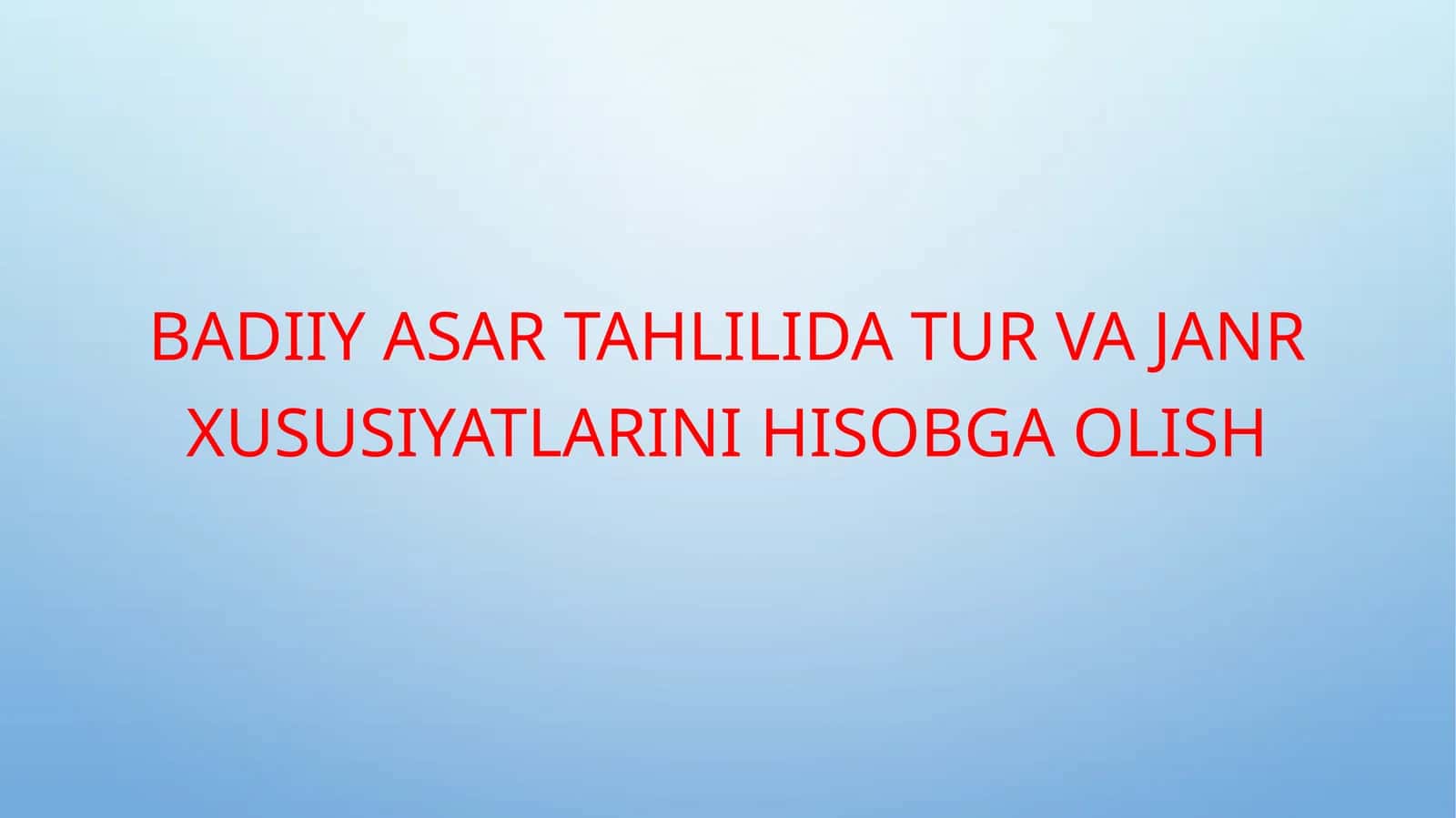 Badiiy asar tahlili: tur va xususiyatlarini hisobga olish 1