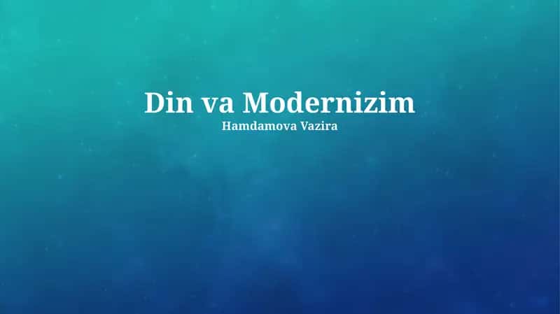 Modernizatsiya tarixi va asosiy yo'nalishlari 1
