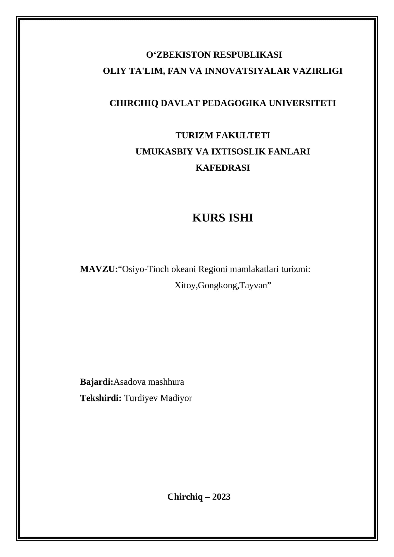 “Osiyo-Tinch okeani Regioni mamlakatlari turizmi: Xitoy,Gongkong,Tayvan” 1