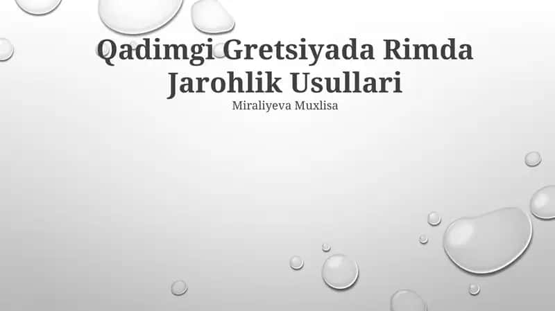 Qadimgi Gretsiyada Rimda Jarohlik Usullari 1