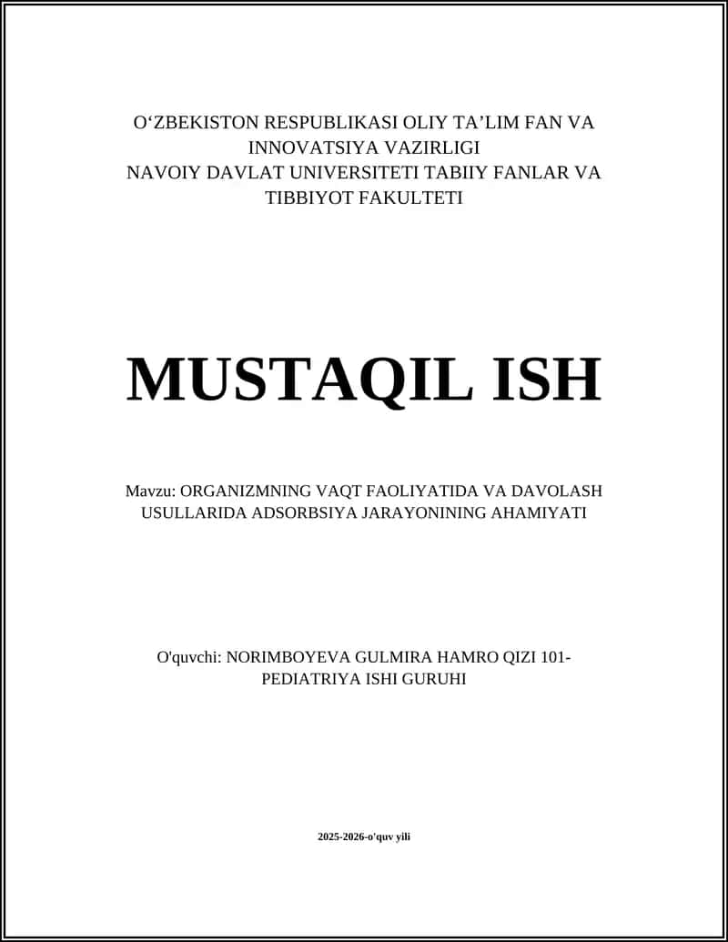 ORGANIZMNING VAQT FAOLIYATIDA VA DAVOLASH USULLARIDA ADSORBSIYA JARAYONINING AHAMIYATI 1
