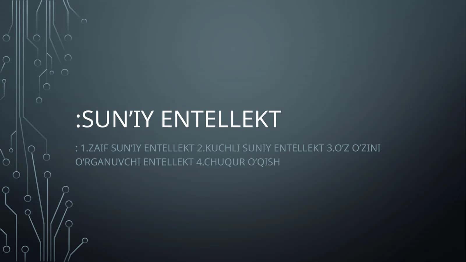 Sun'iy intellekt va uning xususiyatlari 1