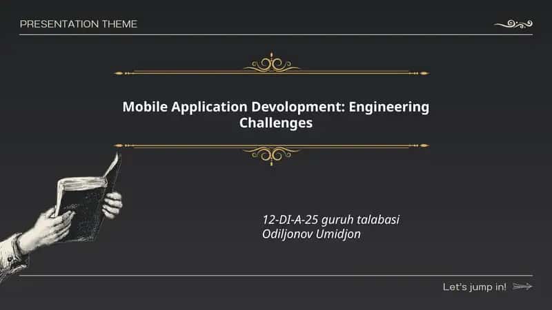 Mobile Application Development: Engineering Challenges 1