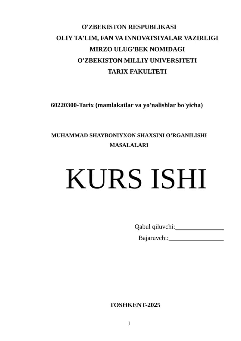 MUHAMMAD SHAYBONIYXON SHAXSINI O’RGANILISHI MASALALARI 1