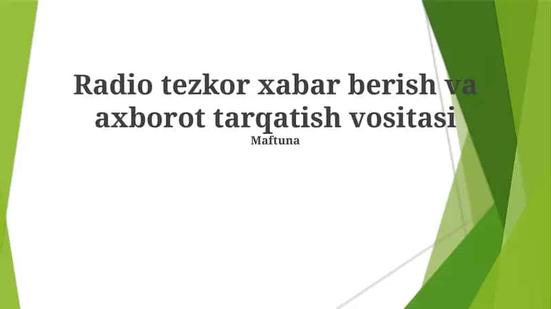 Radio tezkor xabar berish va axborot tarqatish vositasi 1