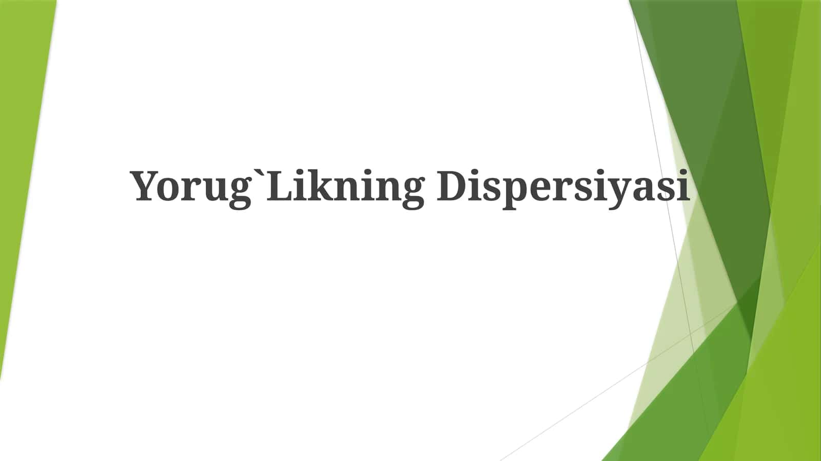 Yorug`LikningDispersiyasi 1