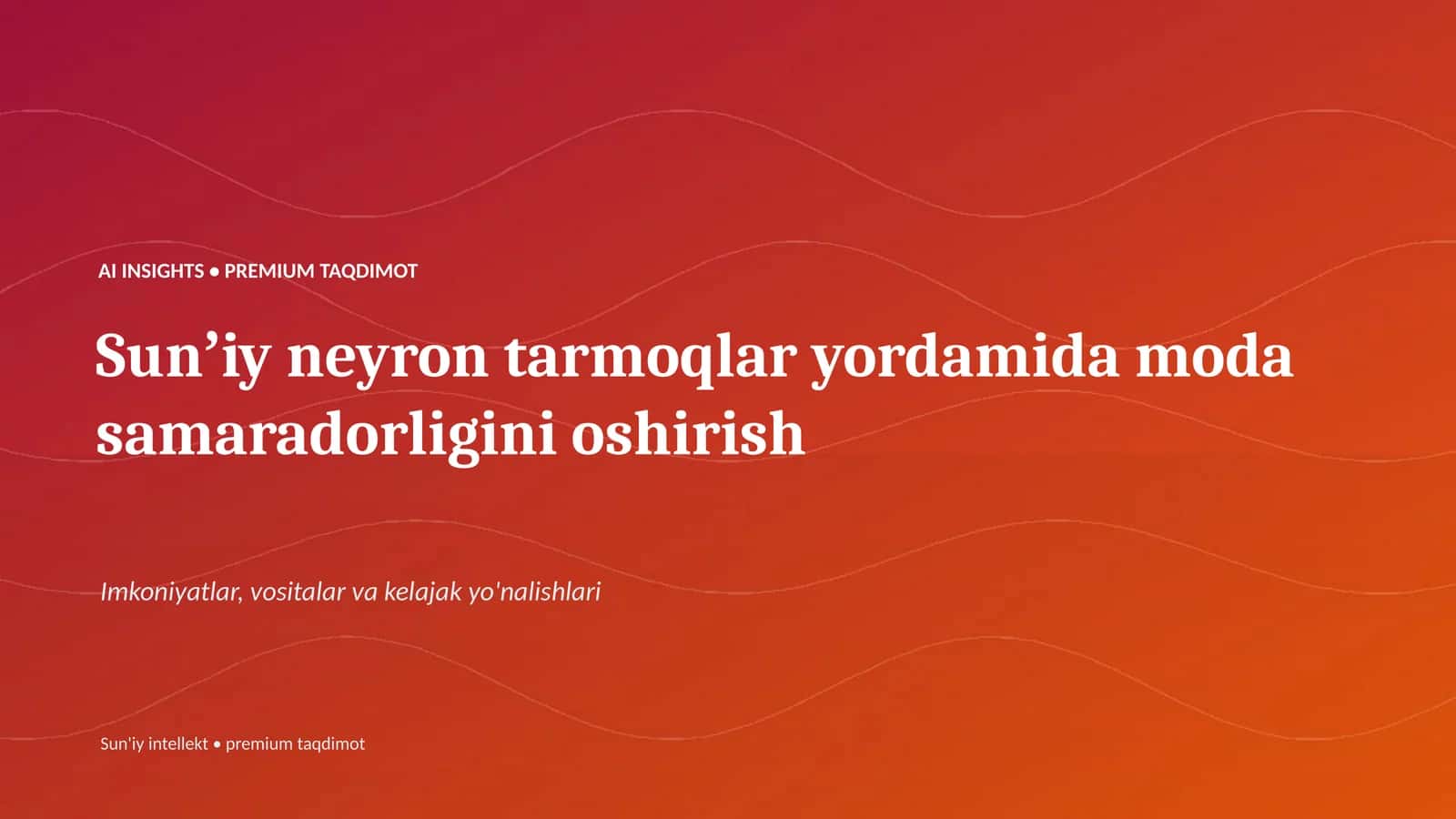 Sunʼiy neyron tarmoqlar yordamida moda samaradorligini oshirish 1