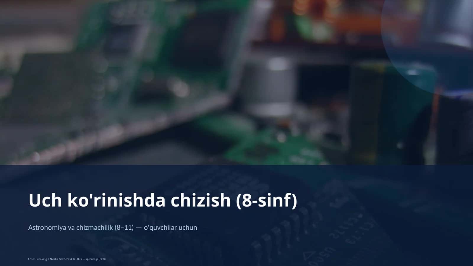 Uch ko'rinishda chizish (8-sinf) 1