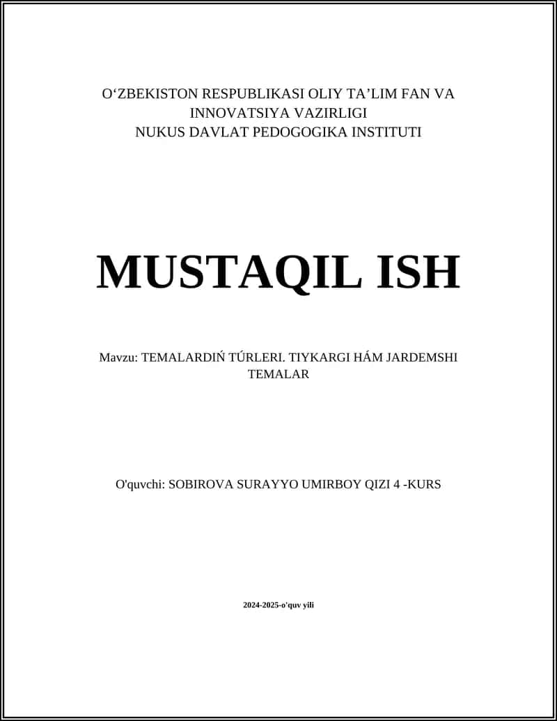 TEMALARDIŃ TÚRLERI. TIYKARGI HÁM JARDEMSHI TEMALAR 1