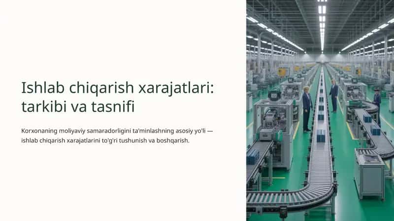 Ishlab chiqarish xarajatlari: tarkibi va tasnifi 1