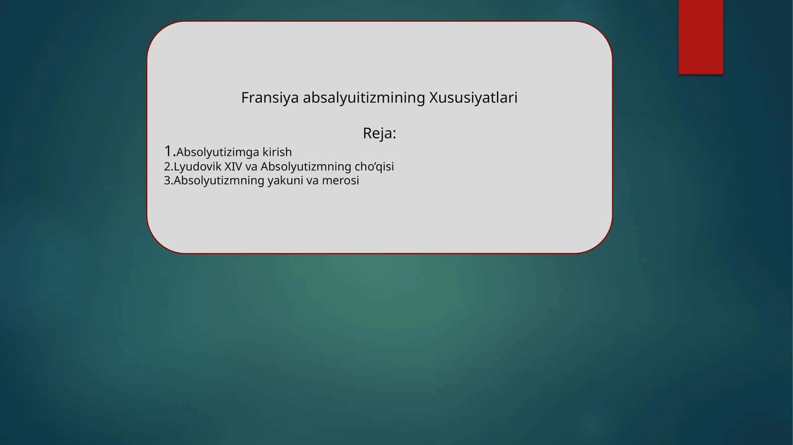 Fransiya Absolyut tizmining Xususiyatlari 1