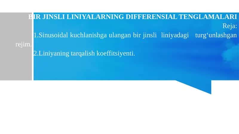 BIR JINSLI LINIYALARNING DIFFERENSIAL TENGLAMALARI 1