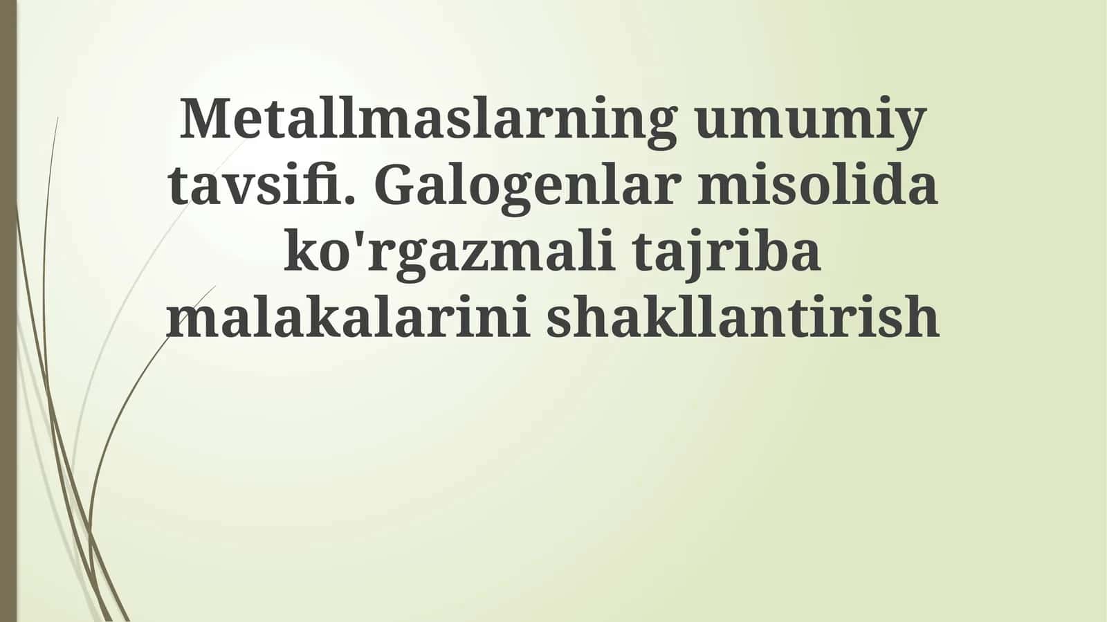 Metallmaslarning umumiy tavsifi 1