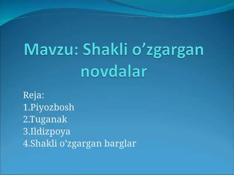 Shakli o’zgargan novdalar 1
