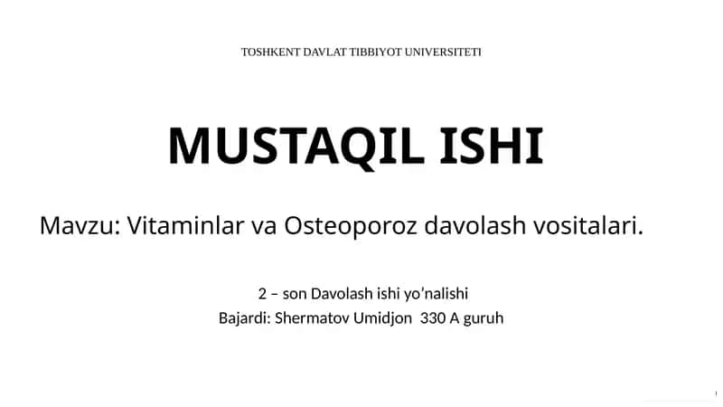 Vitaminlar va Osteoporoz davolash vositalari 1