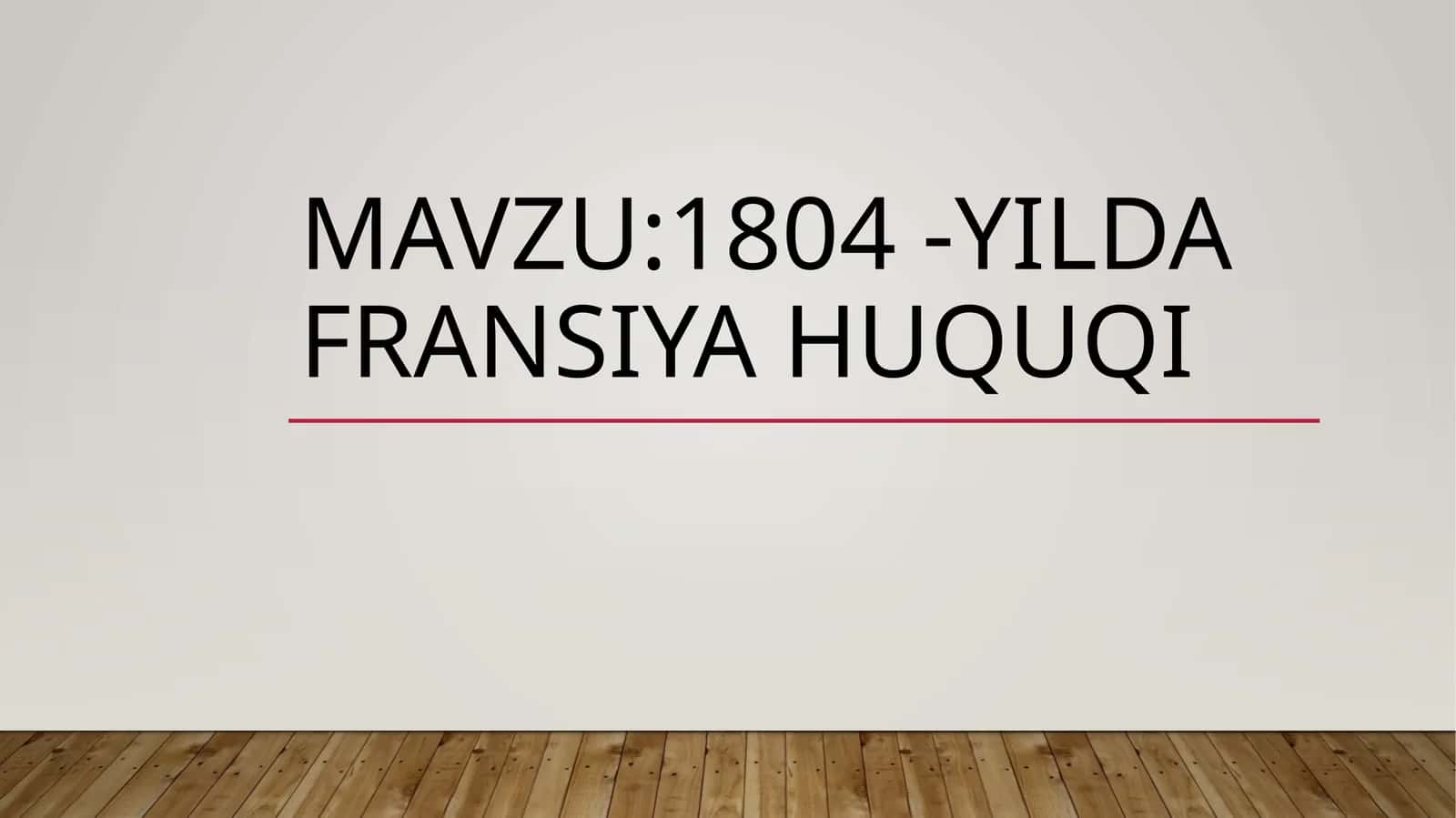 1804 -yilda Fransiya huquqi 1