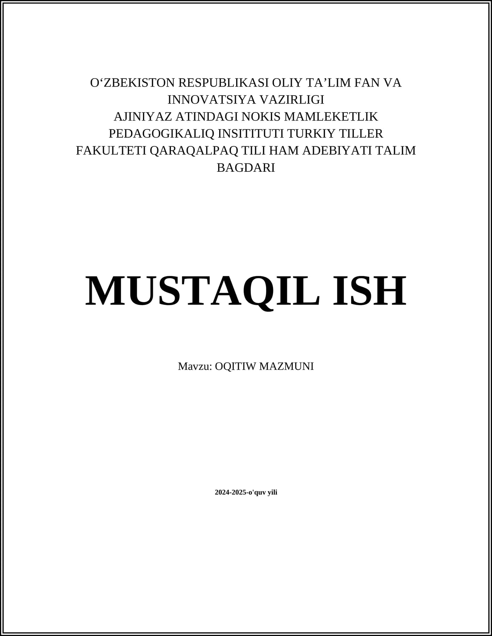 MUSTAQIL ISH Mavzu: OQITIW MAZMUNI 1