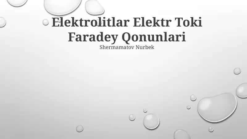 Elektrolitlar Elektr Toki Faradey Qonunlari 1