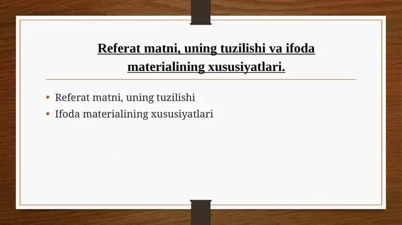 Referat matni, uning tuzilishi va ifoda materialining xususiyatlari 1