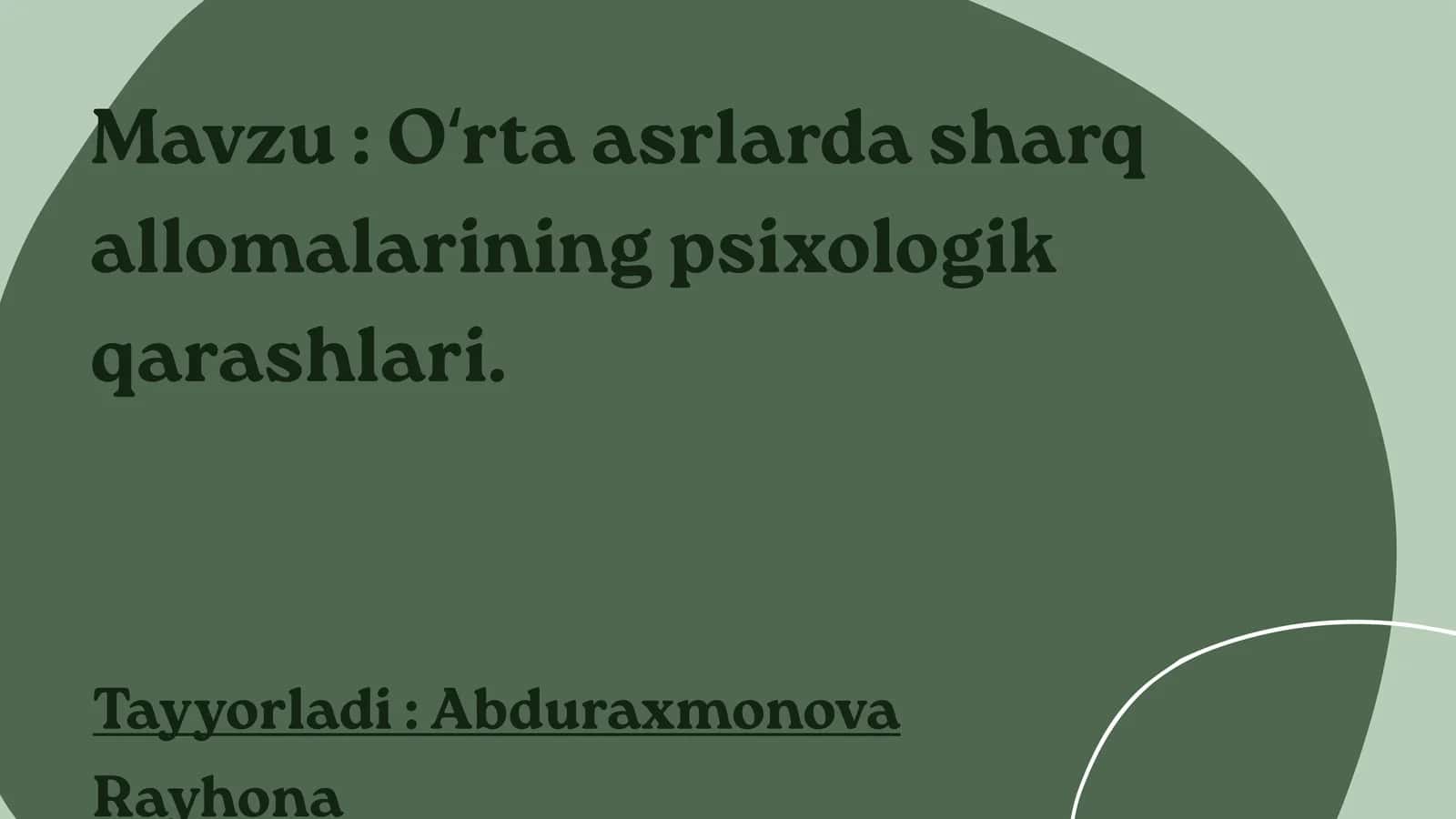 Oʻrta asrlarda sharq allomalarining psixologik qarashlari 1