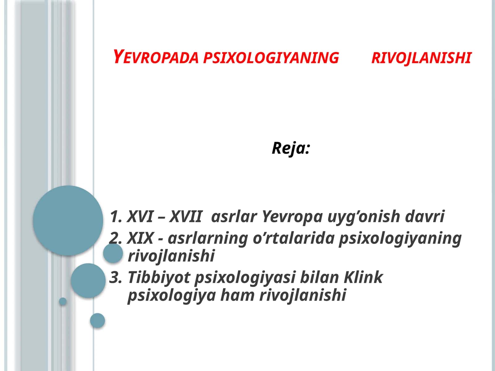 Yevropada psixologiyaning rivojlanishi 1
