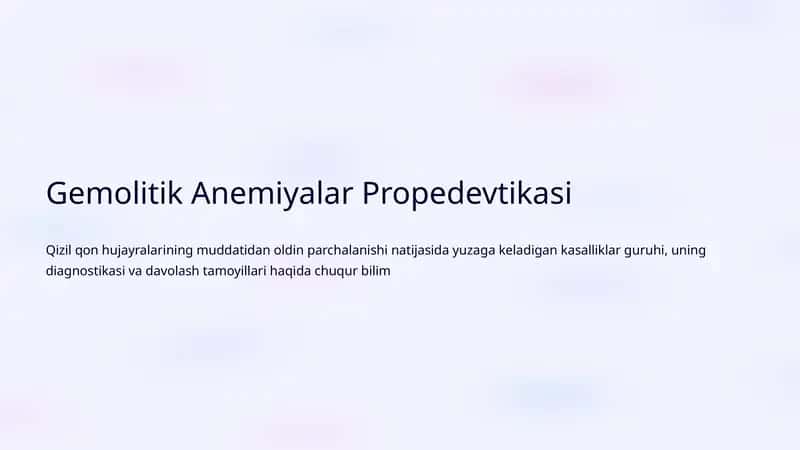 Gemolitik Anemiyalar Propedevtikasi 1